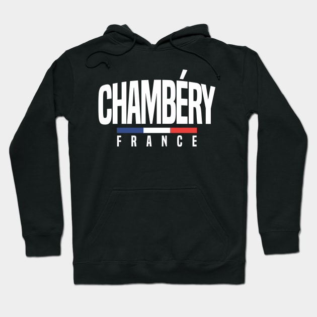 Chambery in France Hoodie by C_ceconello